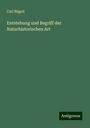 Carl Nägeli: Entstehung und Begriff der Naturhistorischen Art, Buch