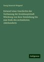 Georg Heinrich Weigand: Entwurf einer Geschichte der Verfassung der Kreishauptstadt Würzburg von ihrer Entstehung bis zum Ende des sechzehnten Jahrhunderts, Buch