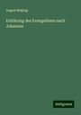 August Bisping: Erklärung des Evangeliums nach Johannes, Buch