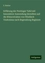 E. Baulus: Erflärung der Peutinger Tafel mit besonderer Auwendung derselben auf die Römerstraben von Windisch Vindonissa nach Regensburg Reginum, Buch