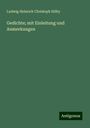 Ludwig Heinrich Christoph Hölty: Gedichte; mit Einleitung und Anmerkungen, Buch