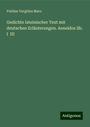 Publius Vergilius Maro: Gedichte lateinischer Text mit deutschen Erläuterungen. Aeneidos lib. I III, Buch