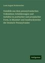 Louis August Wollenweber: Gemälde aus dem pennsylvanischen Volksleben: Schilderungen und Aufsätze in poetischer und prosaischer Form, in Mundart und Ausdrucksweise der Deutsch-Pennsylvanier, Buch