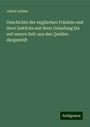 Jakob Leitner: Geschichte der englischen Fräulein und ihrer Institute seit ihrer Gründung bis auf unsere Zeit: aus den Quellen dargestellt, Buch