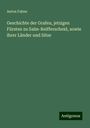 Anton Fahne: Geschichte der Grafen, jetzigen Fürsten zu Salm-Reifferscheid, sowie ihrer Länder und Sitze, Buch