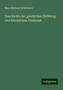 Hans Michael Schletterer: Geschichte der geistlichen Dichtung und Kirchlichen Tonkunst, Buch