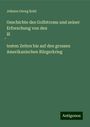 Johann Georg Kohl: Geschichte des Golfstroms und seiner Erforschung von den äl¿testen Zeiten bis auf den grossen Amerikanischen Bürgerkrieg, Buch