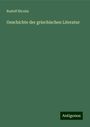 Rudolf Nicolai: Geschichte der griechischen Literatur, Buch