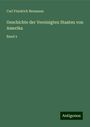 Carl Friedrich Neumann: Geschichte der Vereinigten Staaten von Amerika, Buch