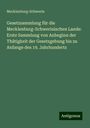 Mecklenburg-Schwerin: Gesetzsammlung für die Mecklenburg-Schwerinischen Lande: Erste Sammlung von Anbeginn der Thätigkeit der Gesetzgebung bis zu Anfange des 19. Jahrhunderts, Buch