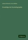 Johann Heinrich Jacob Müller: Grundzüge der Krystallographie, Buch