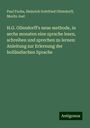 Paul Fuchs: H.G. Ollendorff's neue methode, in sechs monaten eine sprache lesen, schreiben und sprechen zu lernen: Anleitung zur Erlernung der holländischen Sprache, Buch