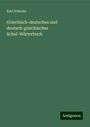 Karl Schenkl: Griechisch-deutsches und deutsch-griechisches Schul-Wörterbuch, Buch