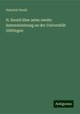 Heinrich Ewald: H. Ewald über seine zweite Amtsentsetzung an der Universität Göttingen, Buch