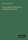 Hesiod: Hesiod's Werke: Verdeutscht im Versmasse der Urschrift, Buch