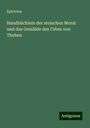 Epictetus: Handbüchlein der stoischen Moral und das Gemälde des Cebes von Theben, Buch