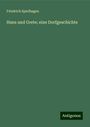 Friedrich Spielhagen: Hans und Grete; eine Dorfgeschichte, Buch