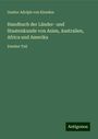 Gustav Adolph Von Kloeden: Handbuch der Länder- und Staatenkunde von Asien, Australien, Africa und Amerika, Buch