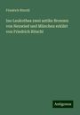 Friedrich Ritschl: Ino Leukothea zwei antike Bronzen von Neuwied und München erklärt von Friedrich Ritschl, Buch