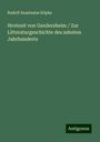 Rudolf Anastasius Köpke: Hrotsuit von Gandersheim / Zur Litteraturgeschichte des zehnten Jahrhunderts, Buch