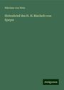 Nikolaus Von Weis: Hirtenbrief des H. H. Bischofs von Speyer, Buch