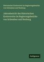 Historischer Kreisverein im Regierungsbezirke von Schwaben und Neuburg: Jahresbericht des Historischen Kreisvereins im Regierungsbezirke von Schwaben und Neuburg, Buch