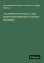 Naturwissenschaftlicher Verein der Rheinpfalz Pollichia: Jahresbericht der Pollichia, eines Naturwissenschaftlichen Vereins der Rheinpfalz, Buch