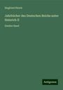 Siegfried Hirsch: Jahrbücher des Deutschen Reichs unter Heinrich II, Buch