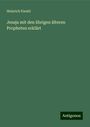 Heinrich Ewald: Jesaja mit den übrigen älteren Propheten erklärt, Buch