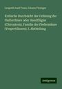 Leopold Josef Franz Johann Fitzinger: Kritische Durchsicht der Ordnung der Flatterthiere oder Handflügler (Chiroptera). Familie der Fledermäuse (Vespertiliones). I. Abtheilung, Buch