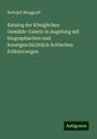 Rudolph Marggraff: Katalog der Königlichen Gemälde-Galerie in Augsburg mit biographischen und kunstgeschichtlich-kritischen Erläuterungen, Buch