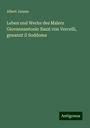 Albert Jansen: Leben und Werke des Malers Giovannantonio Bazzi von Vercelli, genannt il Soddoma, Buch