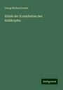 Georg Richard Lewin: Klinik der Krankheiten des Kehlkopfes, Buch