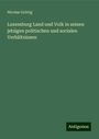 Nicolas Grövig: Luxemburg Land und Volk in seinen jetzigen politischen und socialen Verhältnissen, Buch