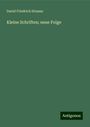 David Friedrich Strauss: Kleine Schriften; neue Folge, Buch