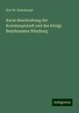 Karl W. Eulenhaupt: Kurze Beschreibung der Kreishauptstadt und des königl. Bezirksamtes Würzburg, Buch