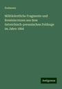 Stahmann: Militärärztliche Fragmente und Reminiscenzen aus dem östreichisch-preussischen Feldzuge im Jahre 1866, Buch