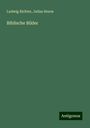 Ludwig Richter: Biblische Bilder, Buch