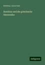 Boethius: Boethius und die griechische Harmonika, Buch