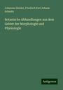 Johannes Reinke: Botanische Abhandlungen aus dem Gebiet der Morphologie und Physiologie, Buch