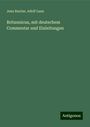 Jean Racine: Britannicus, mit deutschem Commentar und Einleitungen, Buch