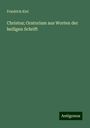 Friedrich Kiel: Christus; Oratorium aus Worten der heiligen Schrift, Buch