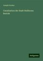 Joseph Gordon: Canalisation der Stadt Heilbronn Bericht, Buch