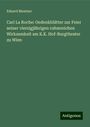 Eduard Mautner: Carl La Roche: Gedenkblätter zur Feier seiner vierzigjährigen ruhmreichen Wirksamkeit am K.K. Hof-Burgtheater zu Wien, Buch