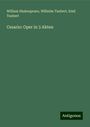 William Shakespeare: Cesario: Oper in 3 Akten, Buch