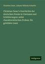 Christian Oeser: Christian Oeser's Geschichte der deutschen Poesie in Umrissen und Schilderungen: nebst charakteristischen Proben: für gebildete Leser, Buch