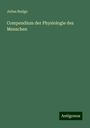 Julius Budge: Compendium der Physiologie des Menschen, Buch