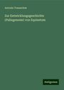 Antonín Tomaschek: Zur Entwicklungsgeschichte (Palingenesie) von Equisetum, Buch