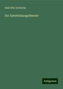 Emil Otto Zacharias: Zur Entwicklungstheorie, Buch