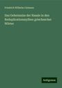 Friedrich Wilhelm Culmann: Das Geheimniss der Nasale in den Reduplicationssylben griechescher Wörter, Buch